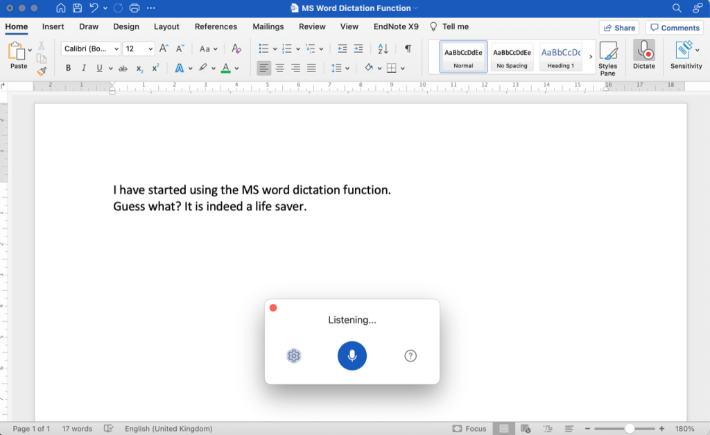 A screenshot of an MS Word file, with the Dictation Function enabled. The captured text reads 'I have started using the MS word dictation function. Guess what? It is indeed a life saver.'